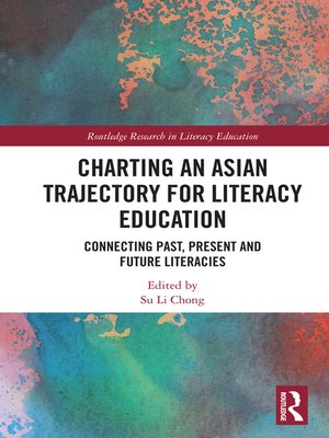 cover image of Charting an Asian Trajectory for Literacy Education